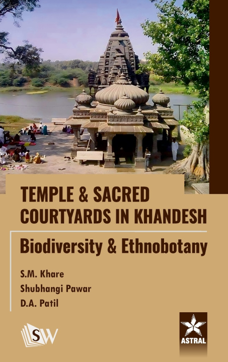 Knjiga Temple and Sacred Courtyards in Khandesh S M Khare