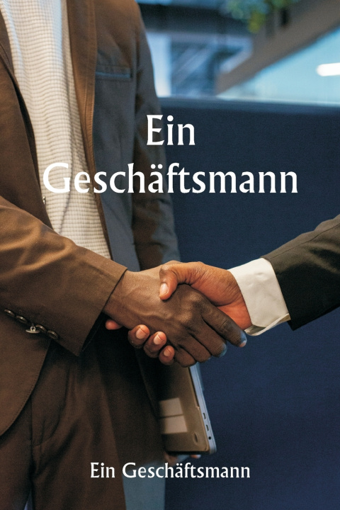 Kniha Ein Geschäftsmann Ein Geschäftsmann