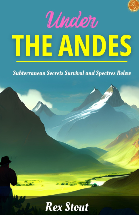 Kniha Under the Andes Rex Stout