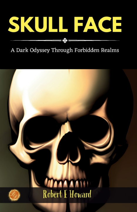 Kniha Skull Face Robert E. Howard