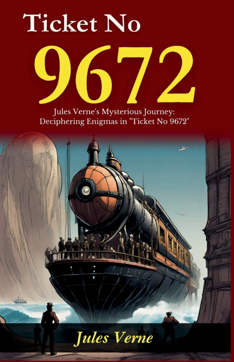 Kniha Ticket No 9672 Jules Verne