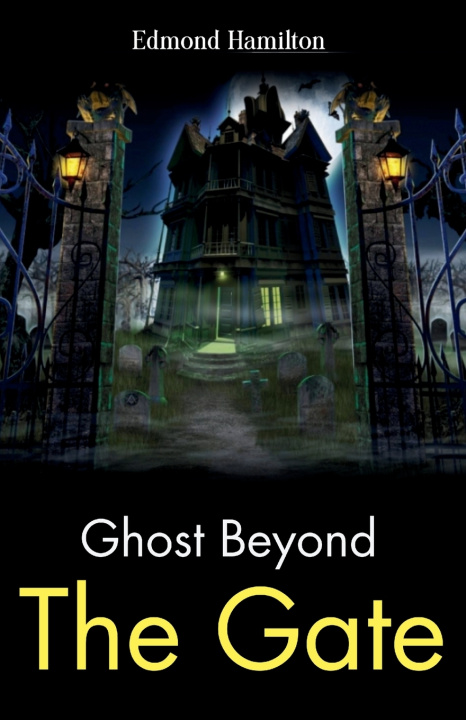 Kniha Ghost Beyond the Gate Mildred A. Wirt