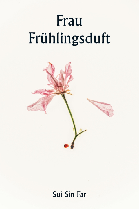 Kniha Frau Frühlingsduft Sui Sin Far
