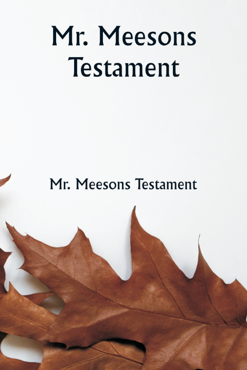 Knjiga Mr. Meesons Testament Mr. Meesons Testament