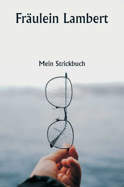 Kniha Fräulein Lambert Mein Strickbuch