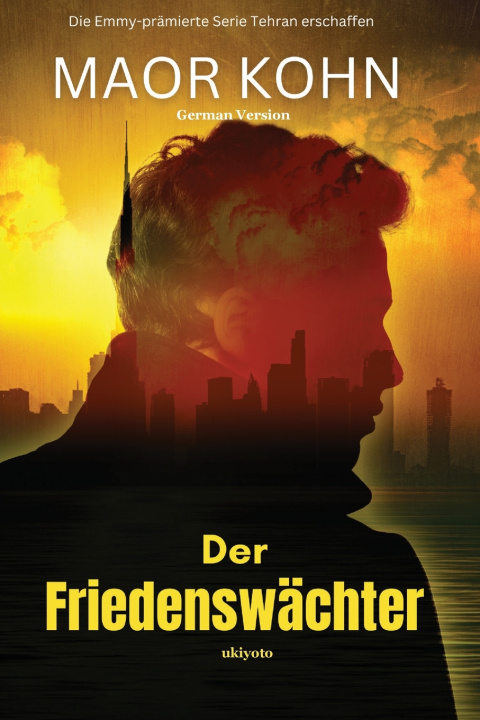 Kniha Der Friedenswächter Maor Kohn