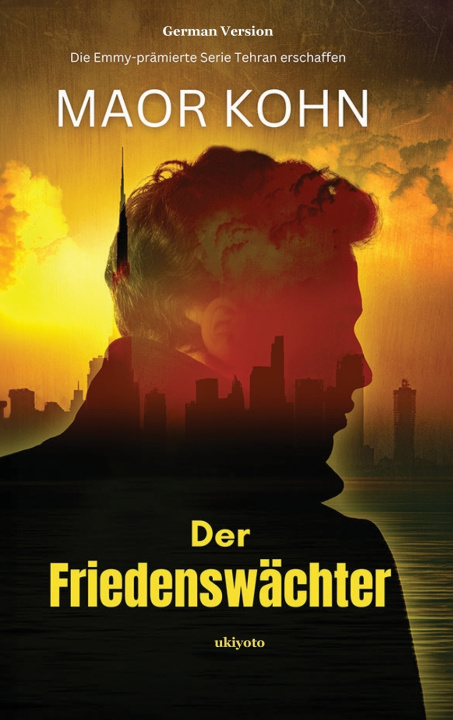 Kniha Der Friedenswächter Maor Kohn