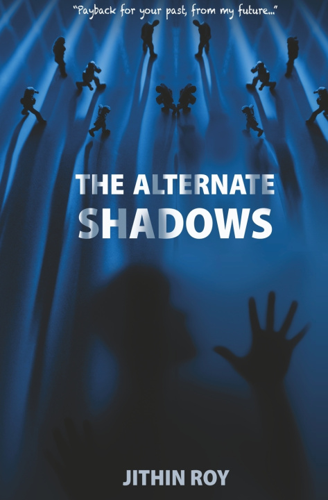Kniha The Alternate Shadows Jithin Roy