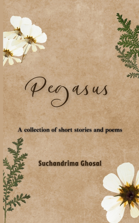 Kniha Pegasus Suchandrima Ghosal
