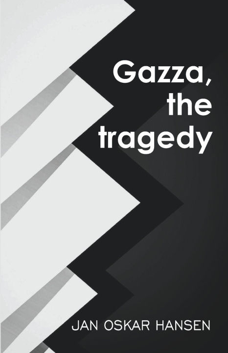 Libro Gazza, the tragedy JAN OSKAR HANSEN