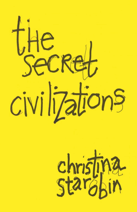 Kniha THE SECRET CIVILIZATIONS Christina Starobin