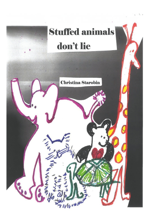 Book STUFFED ANIMALS DON'T LIE Christina Starobin