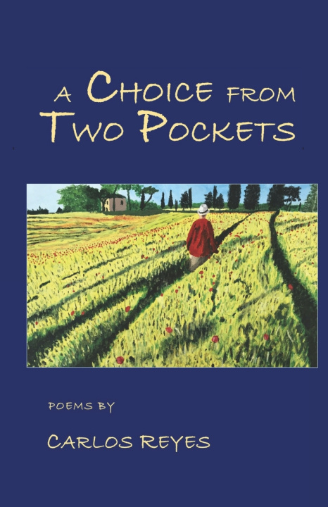 Book A CHOICE FROM TWO POCKETS CARLOS REYES