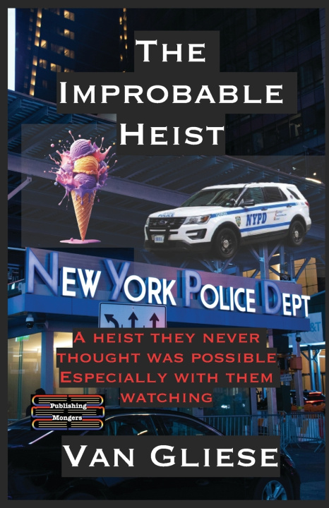 Kniha The Improbable Heist Van Gliese