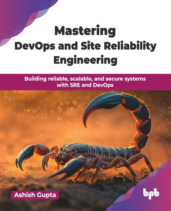 Βιβλίο Mastering DevOps and Site Reliability Engineering Ashish Gupta