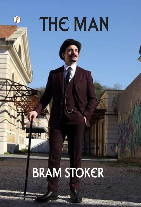 Kniha The Man Bram Stoker
