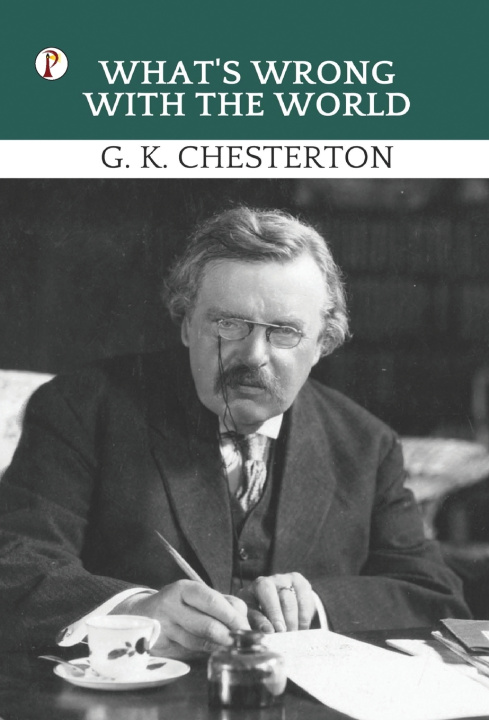 Kniha What's Wrong with the World G.K. Chesterton