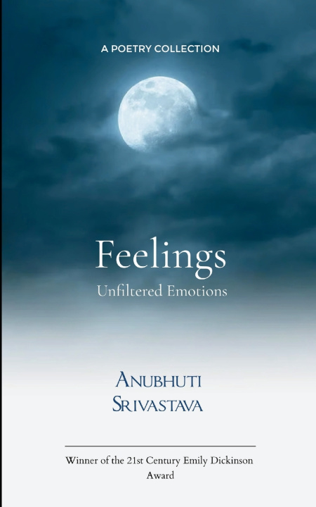 Kniha Feelings Unfiltered Emotions Anubhuti Srivastava