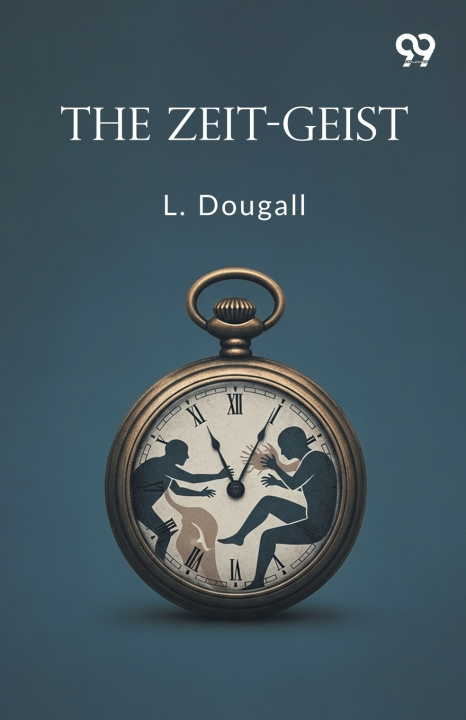 Kniha The Zeit-Geist L. Dougall