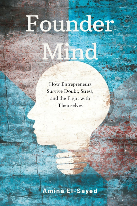 Kniha Founder Mind Amina El-Sayed