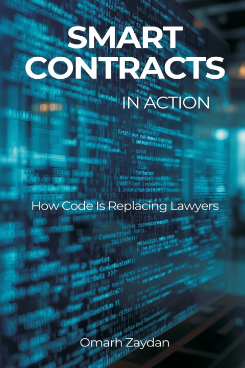 Knjiga Smart Contracts in Action Omarh Zaydan