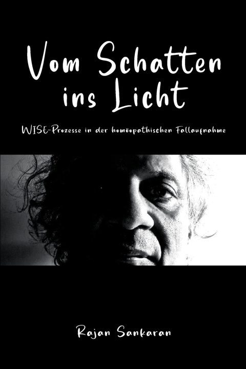 Kniha Vom Schatten ins Licht Rajan Sankaran