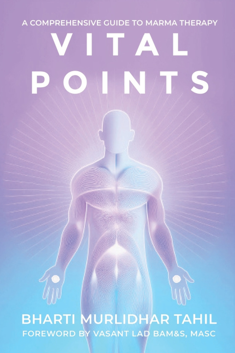Knjiga Vital Points Bharti Murlidhar Tahil
