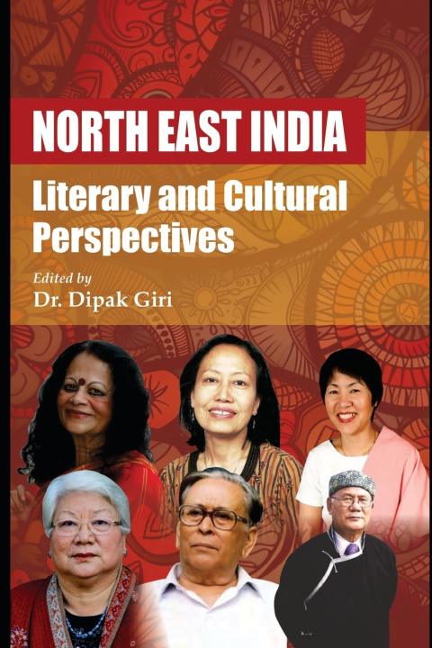 Kniha North East India Dipak Giri