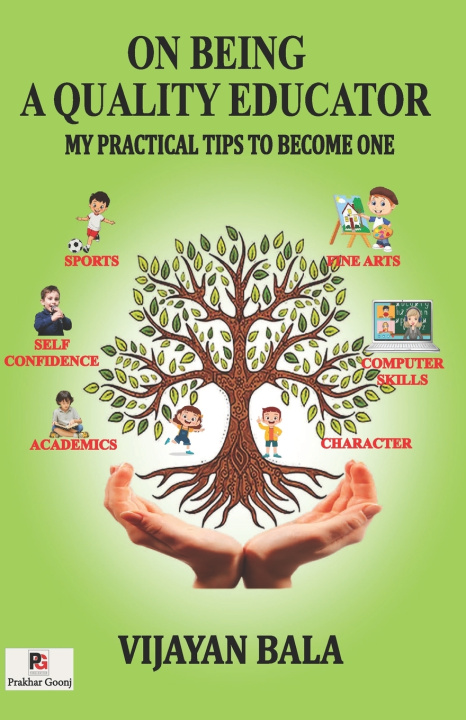 Kniha On Being a Quality Educator Vijayan Bala