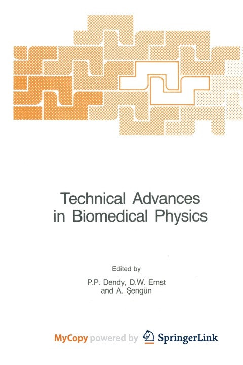 Knjiga Technical Advances in Biomedical Physics P.P. Dendy