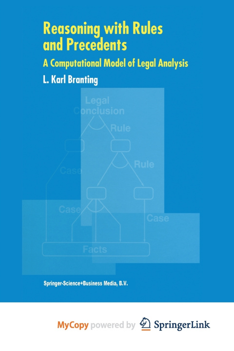 Kniha Reasoning with Rules and Precedents L. Karl Branting