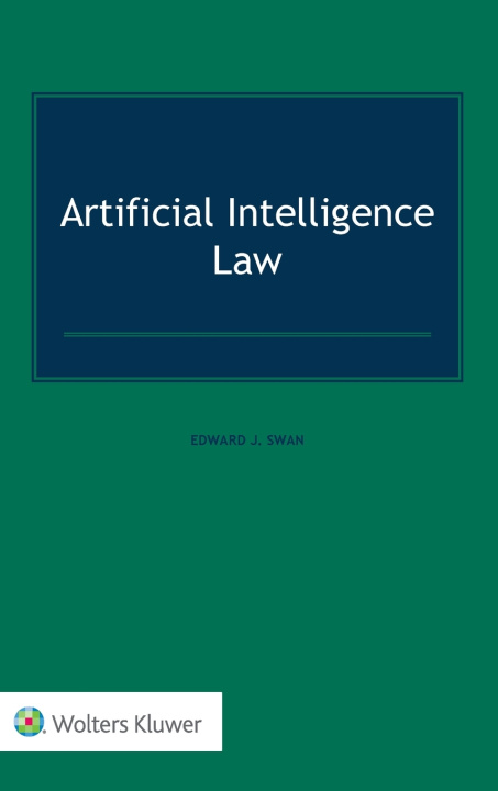 Kniha Artificial Intelligence Law Edward Swan