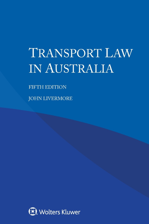 Knjiga Transport Law in Australia John Livermore