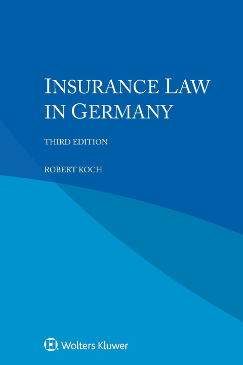 Knjiga Insurance Law in Germany Robert Koch