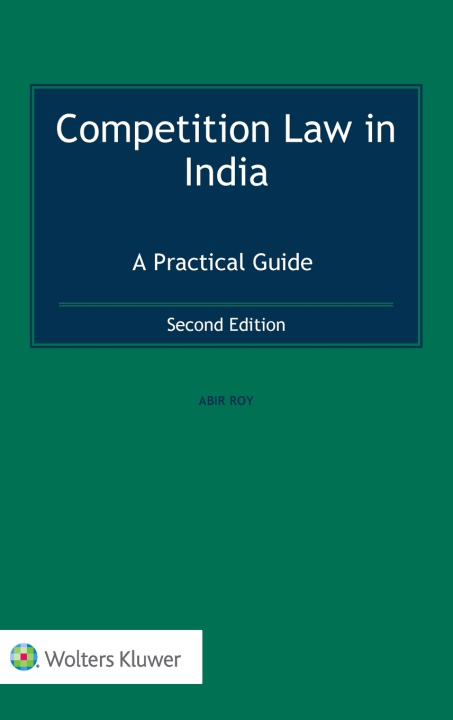 Knjiga Competition Law in India Abir Roy