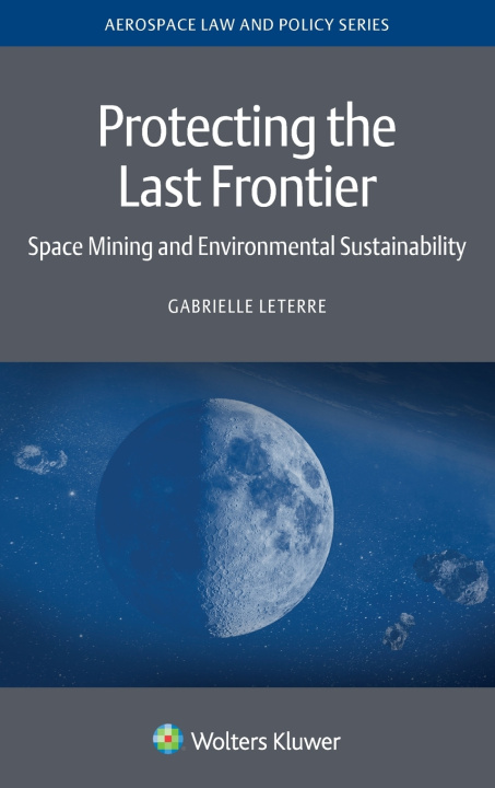Kniha Protecting the Last Frontier Gabrielle Leterre