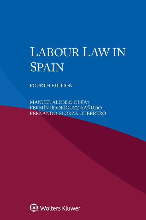 Knjiga Labour Law in Spain Manuel Alonso Olea†