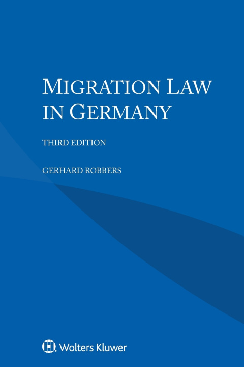 Kniha Migration Law in Germany Gerhard Robbers
