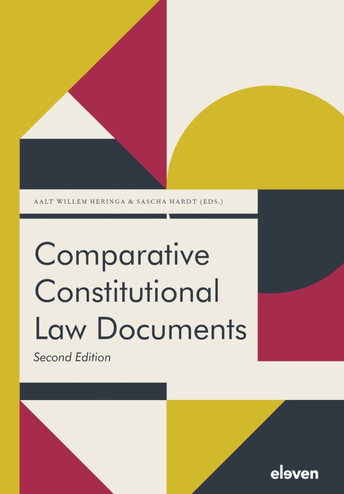 Kniha Comparative Constitutional Law Documents Aalt Willem Heringa
