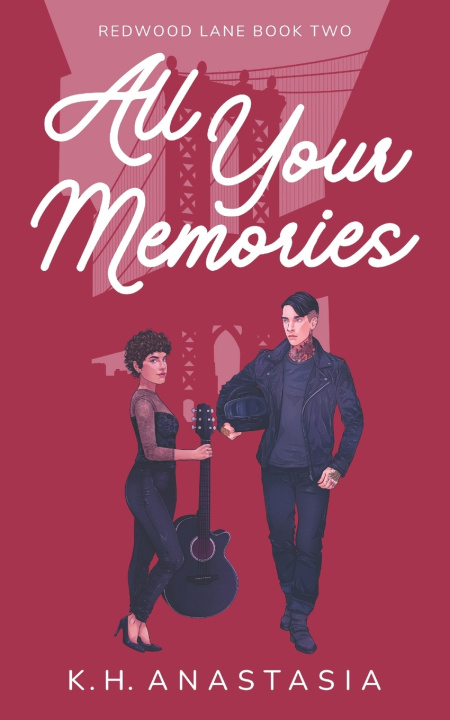 Kniha All Your Memories K.H. Anastasia