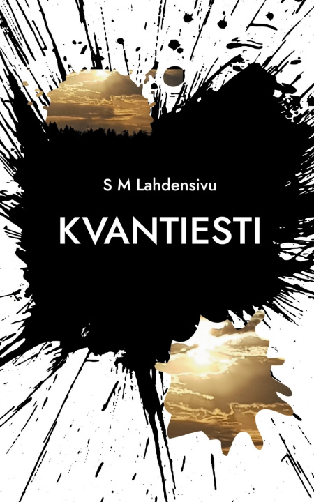Kniha Kvantiesti S M Lahdensivu