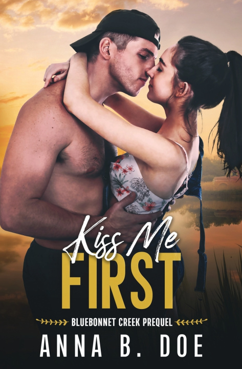 Kniha Kiss Me First Anna B. Doe