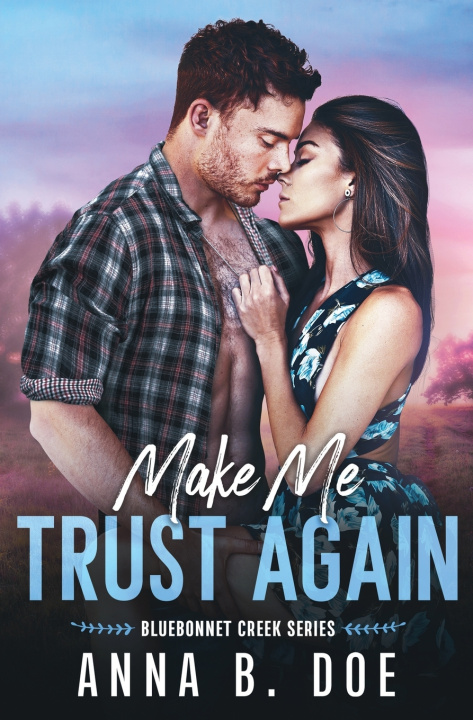 Kniha Make Me Trust Again Anna B. Doe