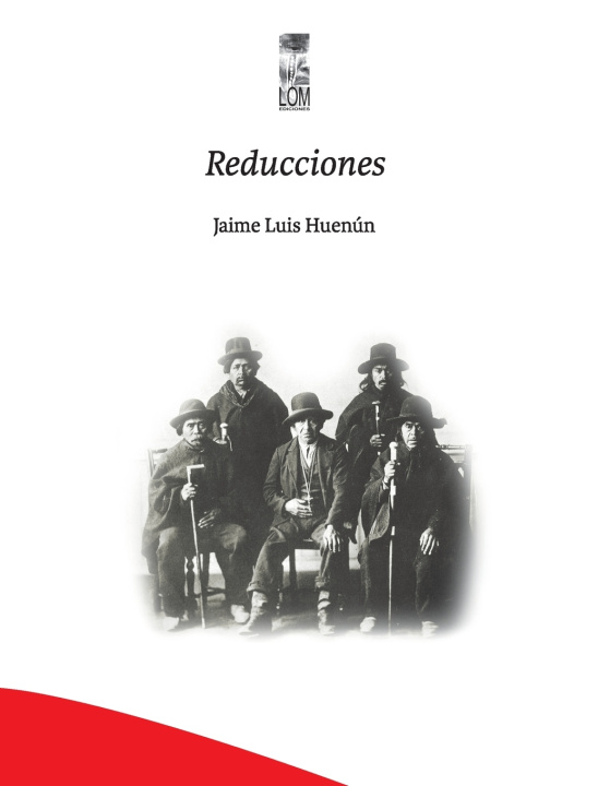 Knjiga Reducciones Jaime Luis Huenún