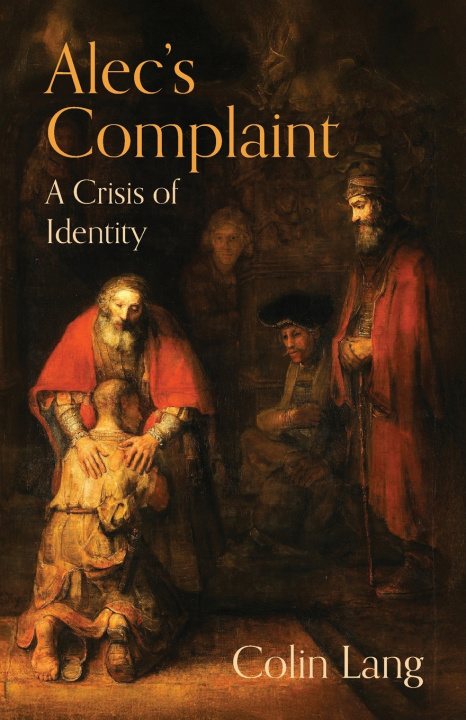 Kniha Alec's Complaint Colin Lang