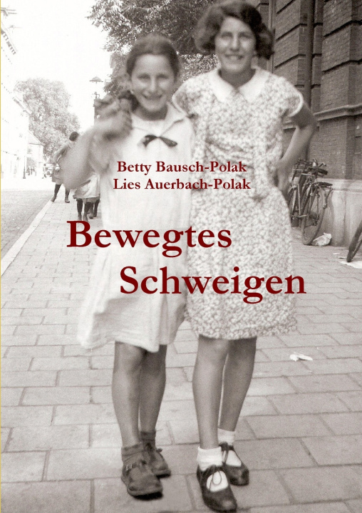 Knjiga Bewegtes Schweigen Betty Bausch