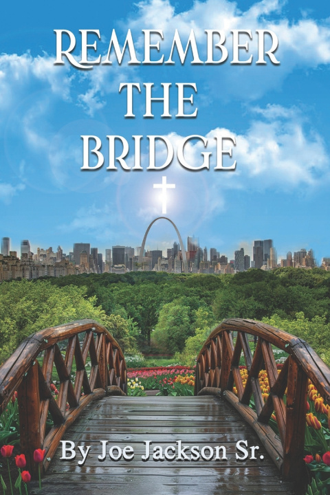 Kniha Remember The Bridge Joe Jackson Sr.