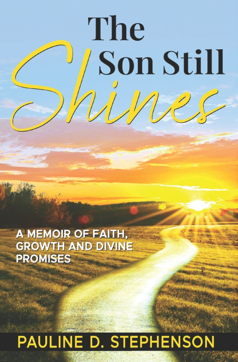 Kniha The Son Still Shines Pauline D Stephenson
