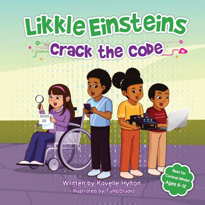 Kniha Likkle Einsteins Crack the Code Kavelle Alicia Hylton