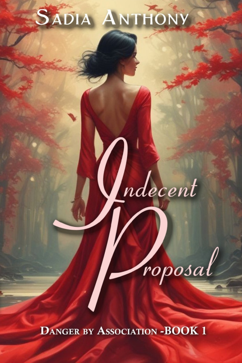 Kniha Indecent Proposal Sadia Anthony